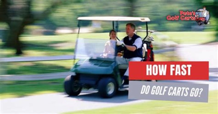 How fast do most golf carts go?