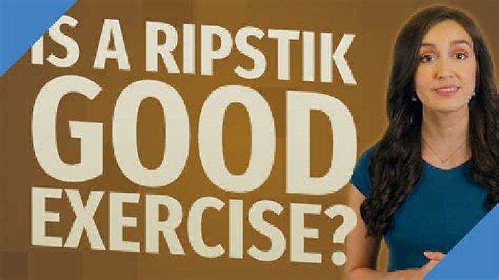 Is a RipStik good exercise?