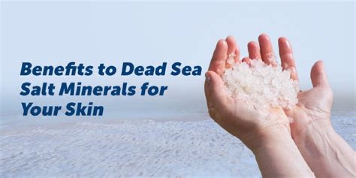 Why is the Dead Sea good for your skin?
